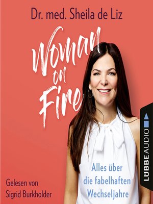 cover image of Woman on Fire--Alles über die fabelhaften Wechseljahre